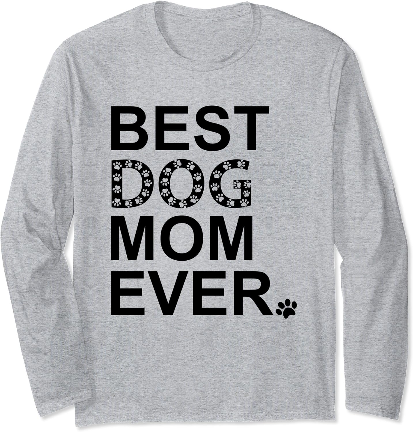 Best Dog Mom Ever Shirt,Dog Mom Cute Shirts for Women Funny